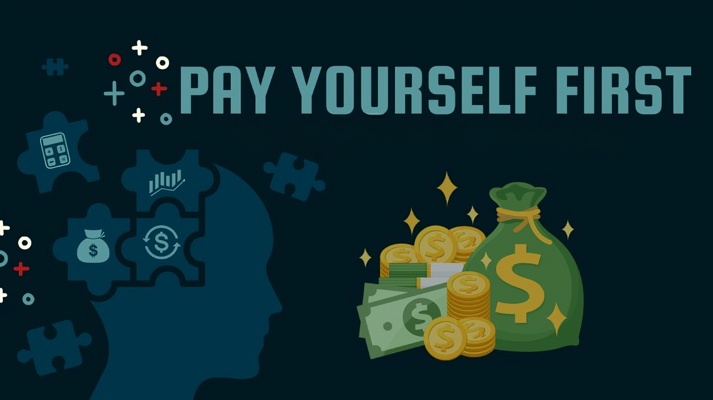 Pay Yourself First: The Proven Strategy for Financial Freedom That Most People Ignore