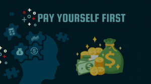 Pay Yourself First