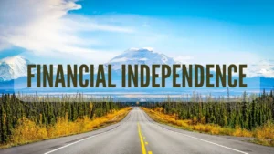 Financial Independence RoadMap