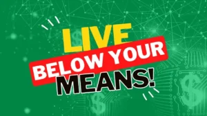 Living Below Your Means