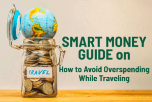 how to avoid overspending while traveling