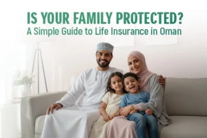 Life Insurance in Oman