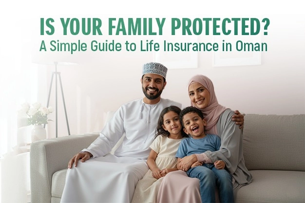 Life Insurance in Oman